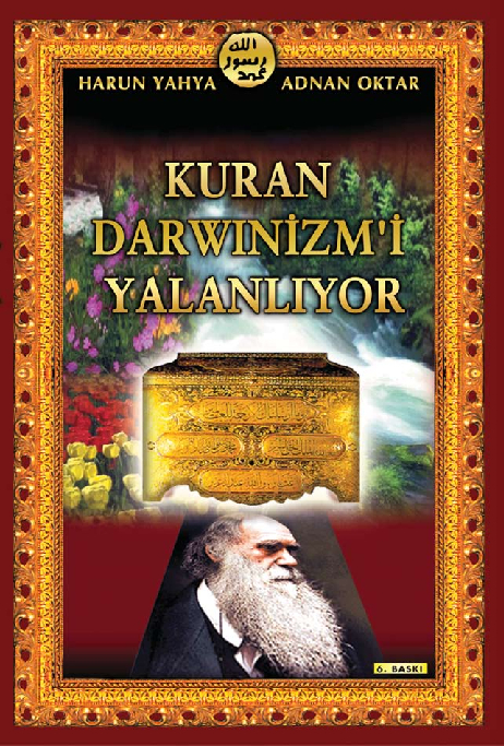 Kuran Darwinizmi Yalanlıyor